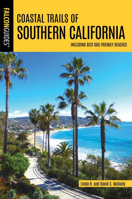 Coastal Trails of Southern California, Linda Mullally, David Mullally