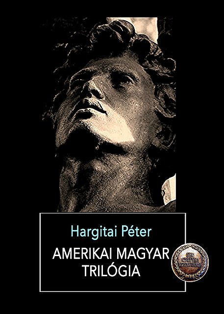 Amerikai magyar trilógia, Hargitai Péter