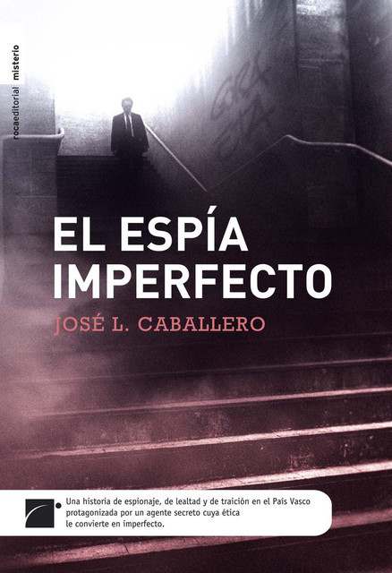 El Espía Imperfecto, José Caballero