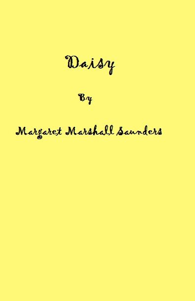 Daisy, Marshall Saunders