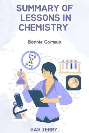 LESSONS IN CHEMISTRY BY BONNIE GARMUS {Noble Publishing, Noble Publishing