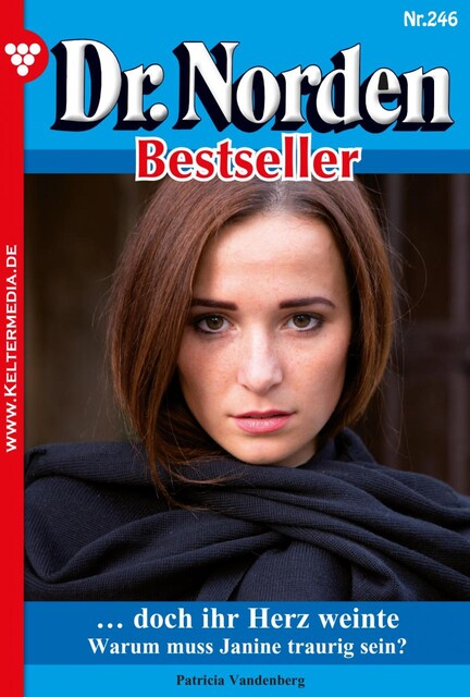 Dr. Norden Bestseller 246 – Arztroman, Patricia Vandenberg