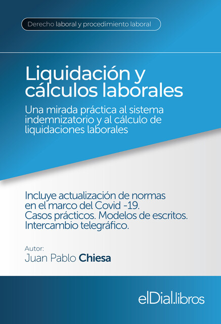Liquidación y cálculos laborales, Juan Pablo Chiesa