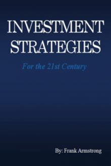 Инвестиционные стратегии 21 века, Фрэнк Армстронг