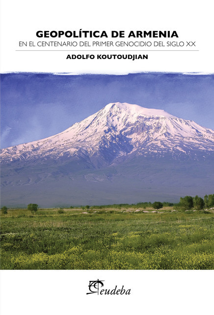 Geopolítica de Armenia, Adolfo Koutoudjian