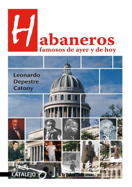 Habaneros famosos de ayer y de hoy, Leonardo Depestre Catony