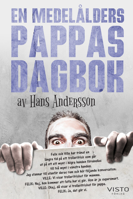 En medelålders pappas dagbok, Hans Andersson