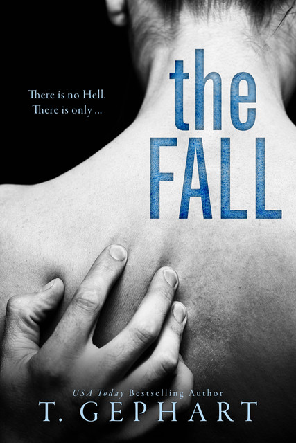 The Fall, T Gephart