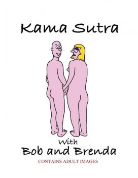 Kama Sutra with Bob and Brenda, Paul Gwilliam