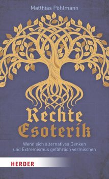 Rechte Esoterik, Matthias Pöhlmann