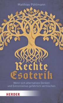 Rechte Esoterik, Matthias Pöhlmann