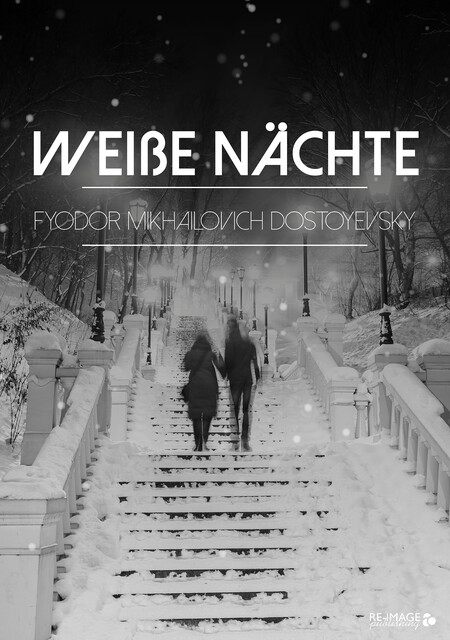 Weiße Nächte, Fyodor Dostoyevsky