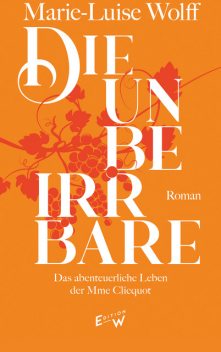 Die Unbeirrbare, Marie-Luise Wolff