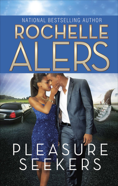 Pleasure Seekers, Rochelle Alers