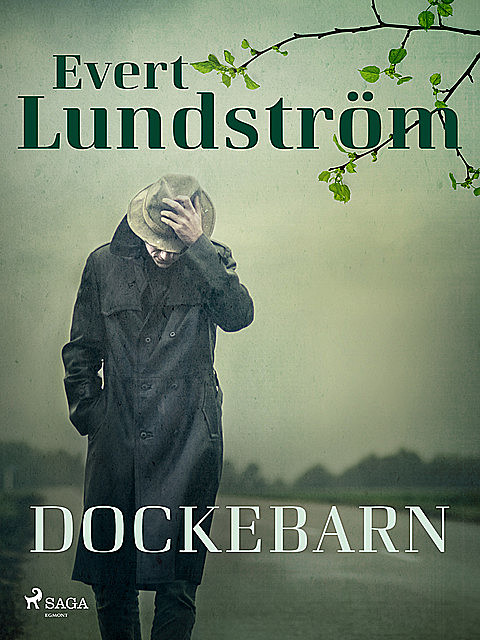 Dockebarn, Evert Lundström