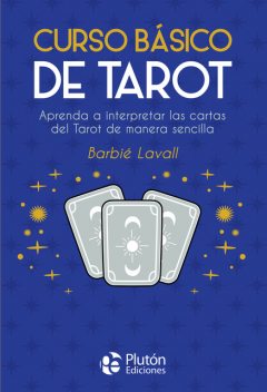 Curso básico de Tarot, Barbié Lavall