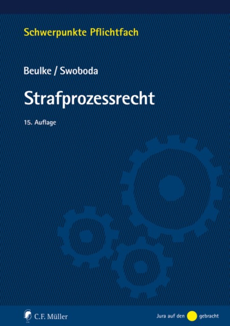 Strafprozessrecht, Sabine Swoboda, Werner Beulke
