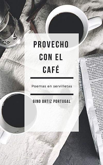 Provecho con el café, Gino Ortiz Portugal