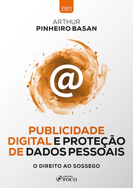Publicidade digital e proteção de dados pessoais, Arthur Pinheiro Basan