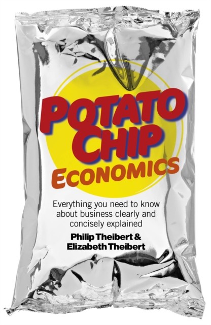 Potato Chip Economics, Philip Theibert