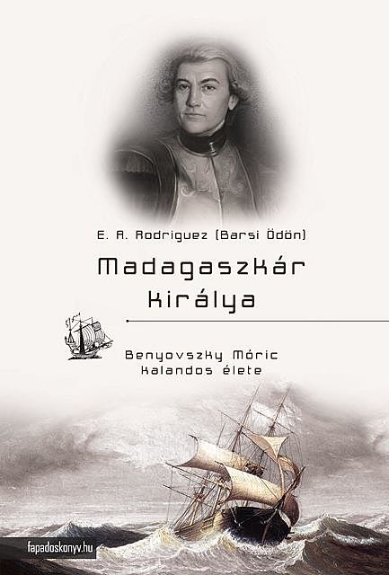 Madagaszkár királya, E.A. Rodriguez