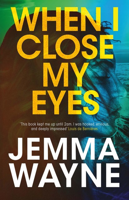 When I Close My Eyes, Jemma Wayne