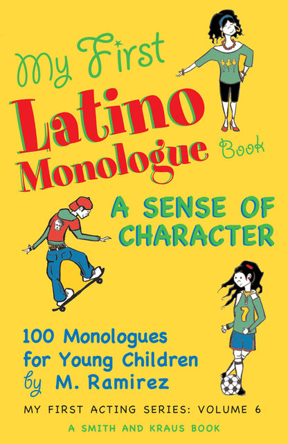 My First Latino Monologue Book, Marco Ramirez