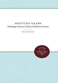 Shifting Gears, Cecelia Tichi