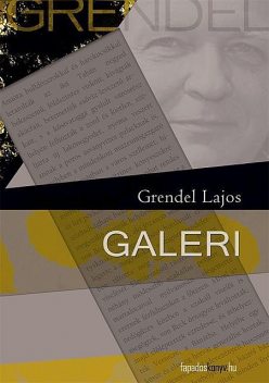 Galeri, Grendel Lajos