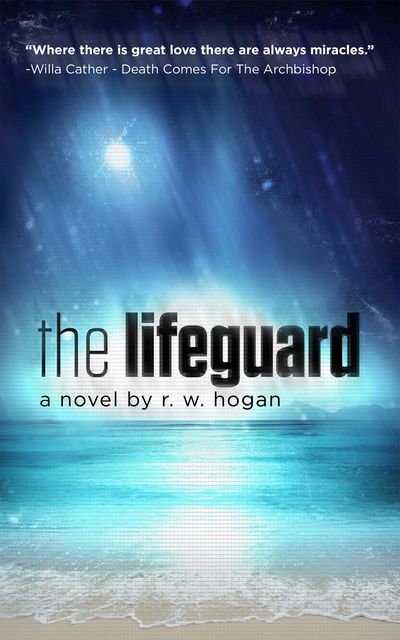 The Lifeguard, Raymond W.Hogan