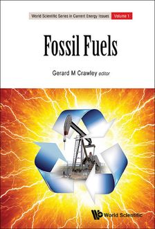 Fossil Fuels, Gerard M Crawley
