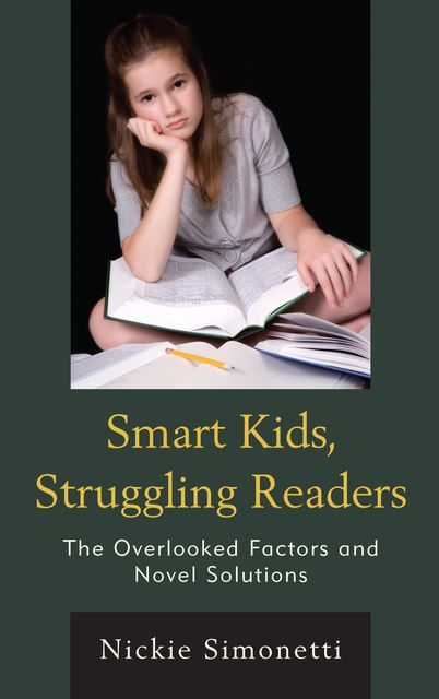 Smart Kids, Struggling Readers, Nickie Simonetti