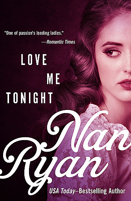 Love Me Tonight, Nan Ryan