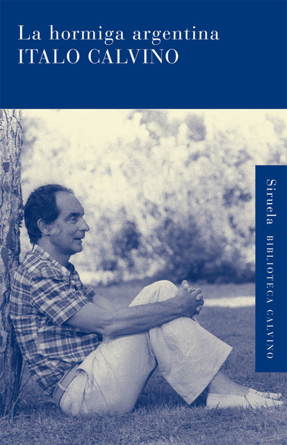 La hormiga argentina, Italo Calvino