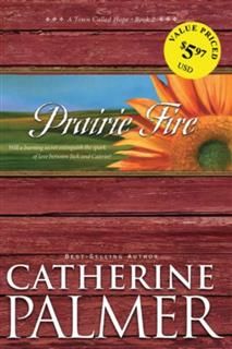 Prairie Fire, Catherine Palmer