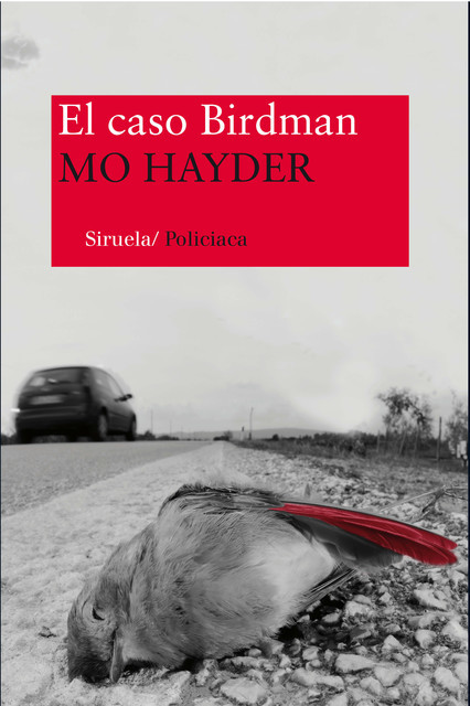 El caso Birdman, Mo Hayder