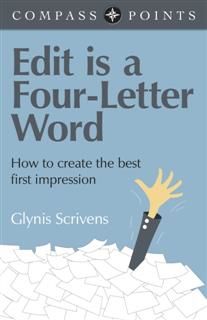 Compass Points – Edit is a Four-Letter Word, Glynis Scrivens