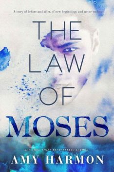 The Law of Moses, Amy Harmon