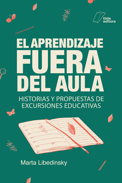 El aprendizaje fuera del aula, Marta Libedinsky