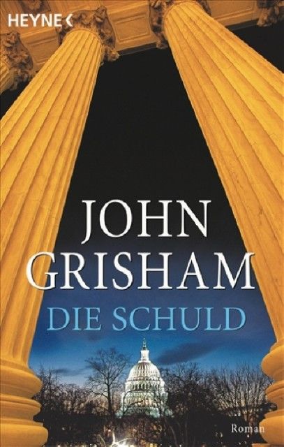 Die Schuld, John Grisham