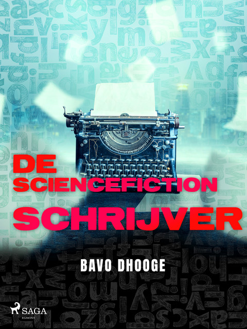 De Sciencefictionschrijver, Bavo Dhooge