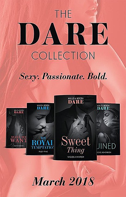 The Dare Collection: March 2018, Jackie Ashenden, Nicola Marsh, Katee Robert, Riley Pine