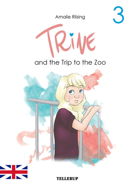 Trine #3: Trine and the Trip to the Zoo, Amalie Riising