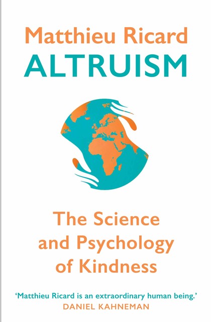 Altruism, Matthieu Ricard