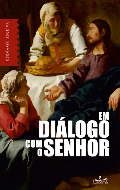 Em Diálogo com o Senhor, Josemaria Escrivá