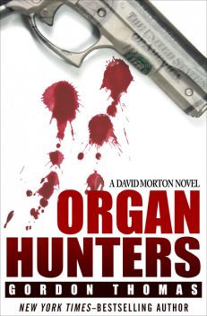 Organ Hunters, Gordon Thomas