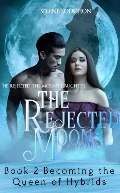 The Rejected Moon, Selene Souchon