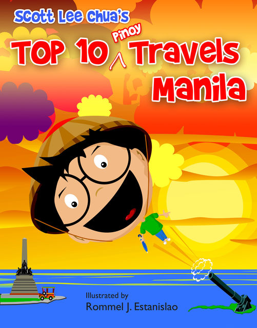 Top Ten Pinoy Travels: Manila, Scott Lee Chua