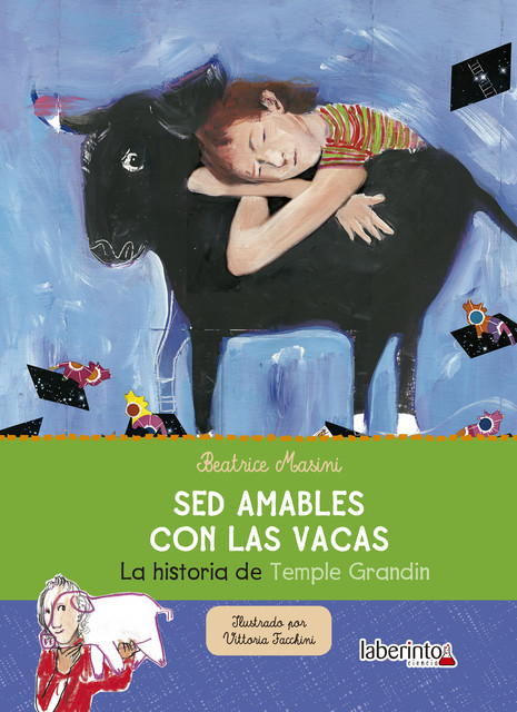 Sed amables con las vacas, Beatrice Masini