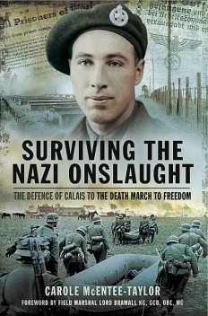 Surviving the Nazi Onslaught, Carole Mcentee-Taylor